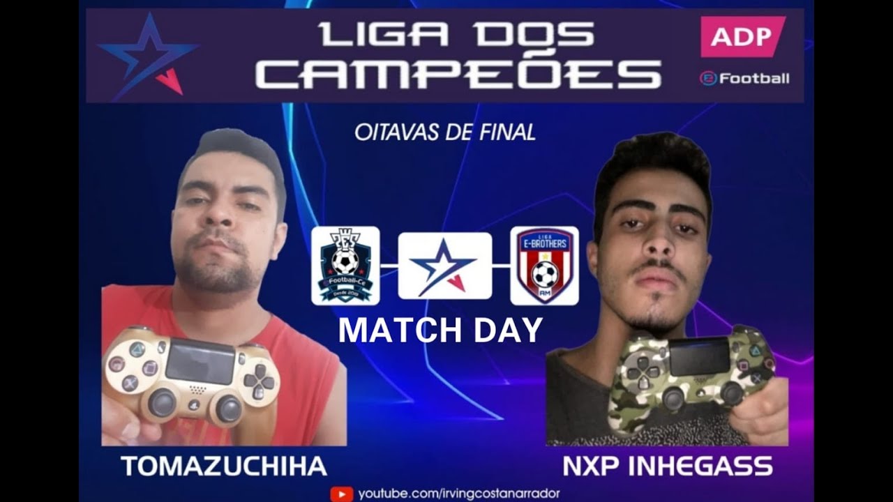 LIGA DOS CAMPEOES ADP - OITAVAS DE SINAL - TOMAZUCHIHA =VS ...