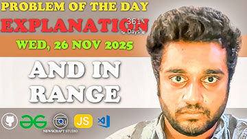 AND In Range solved in JS | Explanation | GfG | POTD | Streak 361 | Wed, 26 Nov 2025