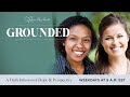 Overcoming the Waves of Fear with Kristen Wetherell and Trillia Newbell | Grounded 3/27/20