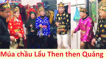 Cực hay múa chầu Lẩu then thăng chức thầy Quảng