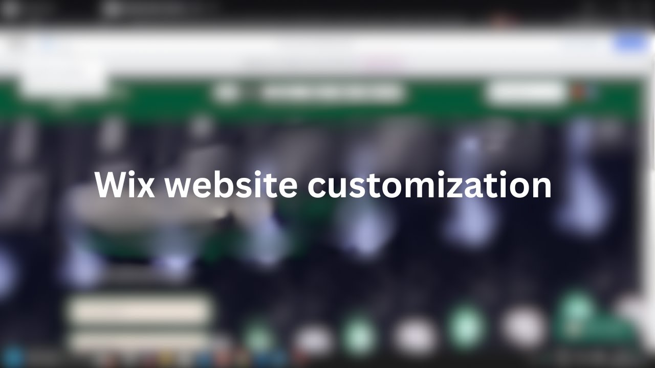 Wix Website Customization Made EASY in 30 Days!