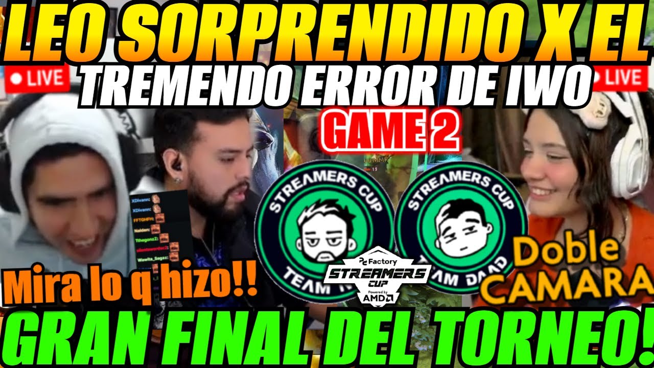😲Leo sorprendido x error de IWO en el GAME 2 de la FINAL! Team IWO vs Team DAAD - PC FACTORY🏆