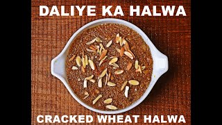 Daliye Ka Halwa Cracked Wheat Halwa Laapsi - Gujarati Recipes Sg World Of Cooking