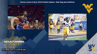 Brenen Lorient is Back, WVU Football Camp Updates | Mountaineer Report