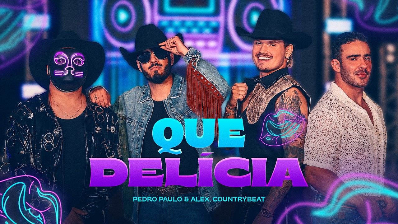 Pedro Paulo & Alex, @CountryBeatOficial  - Que Delícia [Paredão do PPA (Vol. 2)]