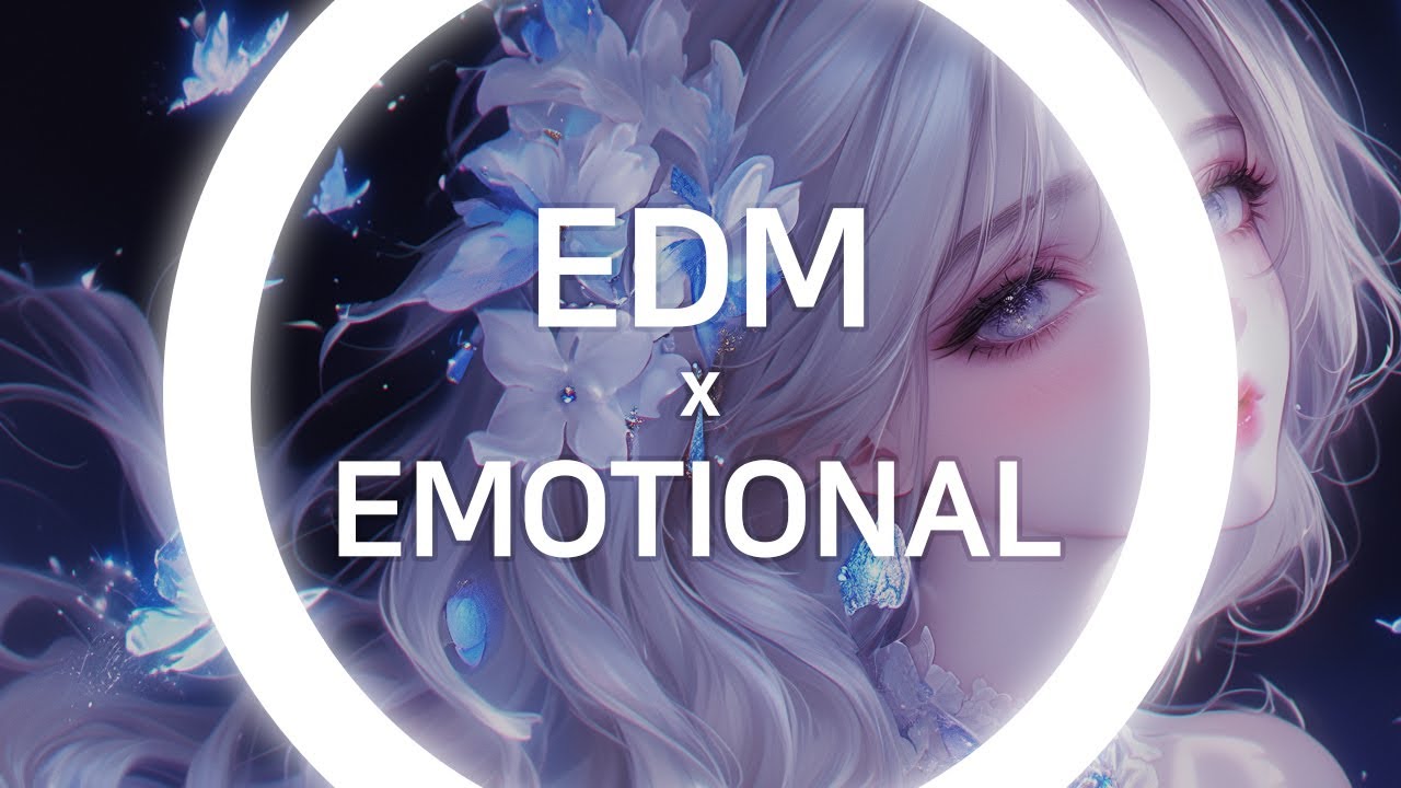 EDM x Emotional Mix | 1 Hour | No Copyright