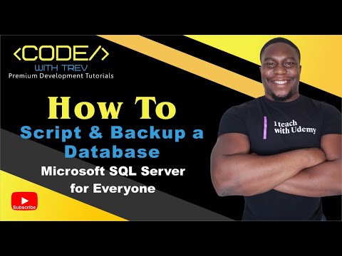 How To Script and Backup a Database l Microsoft SQL Server for Everyone  | Trevoir Williams