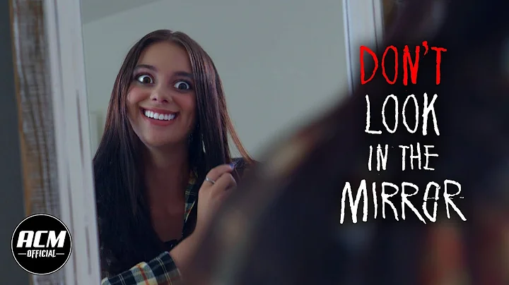 Don't Look in the Mirror | Short Horror Film - DayDayNews