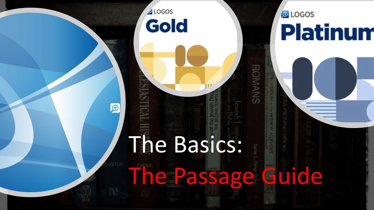 Logos 10 Guide.pdf Logos 10: The Passage Guide Basic Overview - YouTube