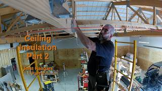 Pole Barn Ceiling Insulation Part 2 Pole Barn Ceiling Insulation Part 2
