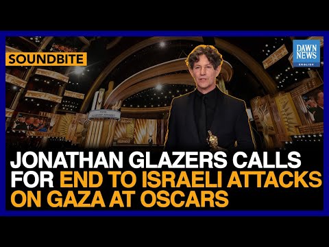 Jonathan Glazers Calls For End To Israeli Attacks On Gaza At Oscars | Dawn News English