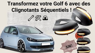 Facile et Abordable : Transformez votre Golf 6 avec des Clignotants Séquentiels ! 🚗💡