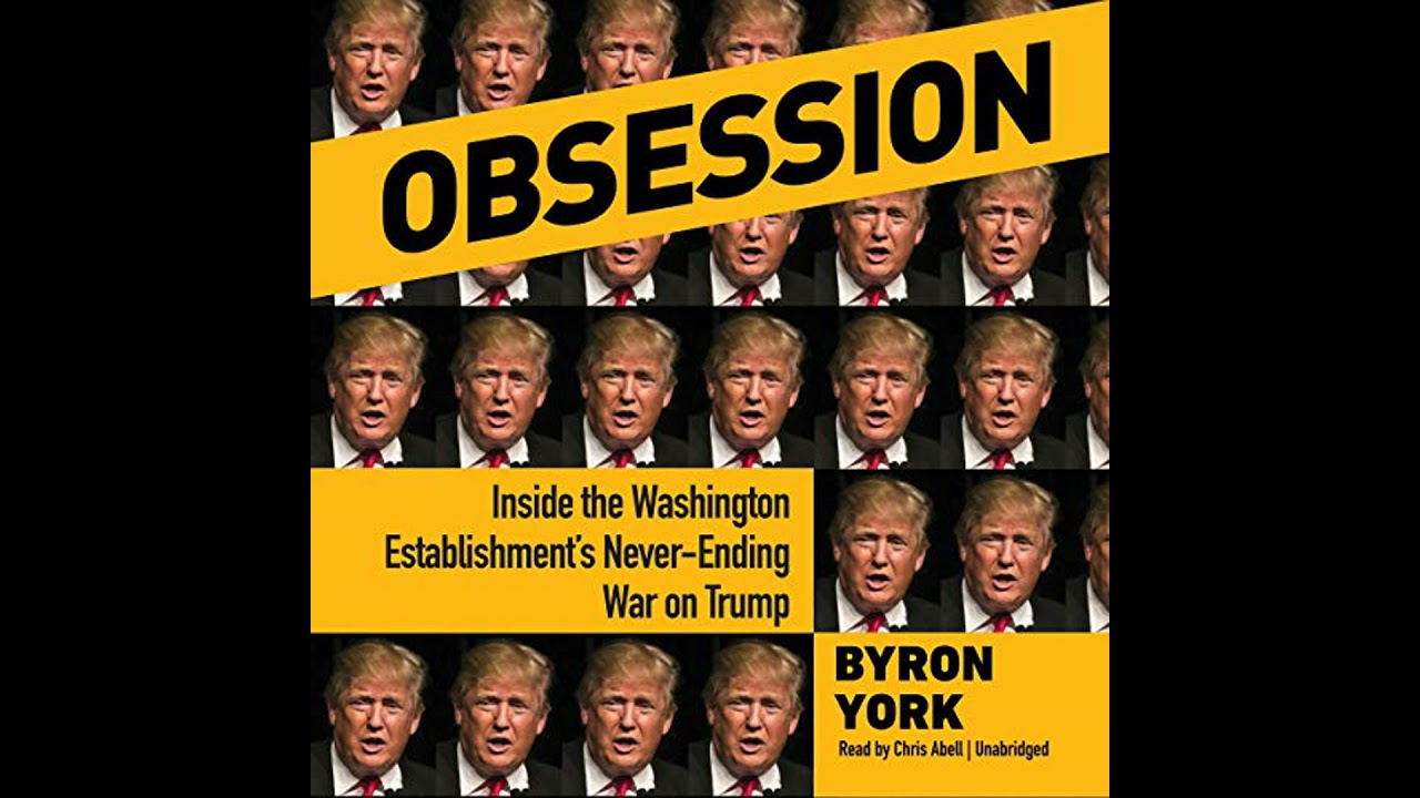 Obsession by Byron York | Free Audiobook