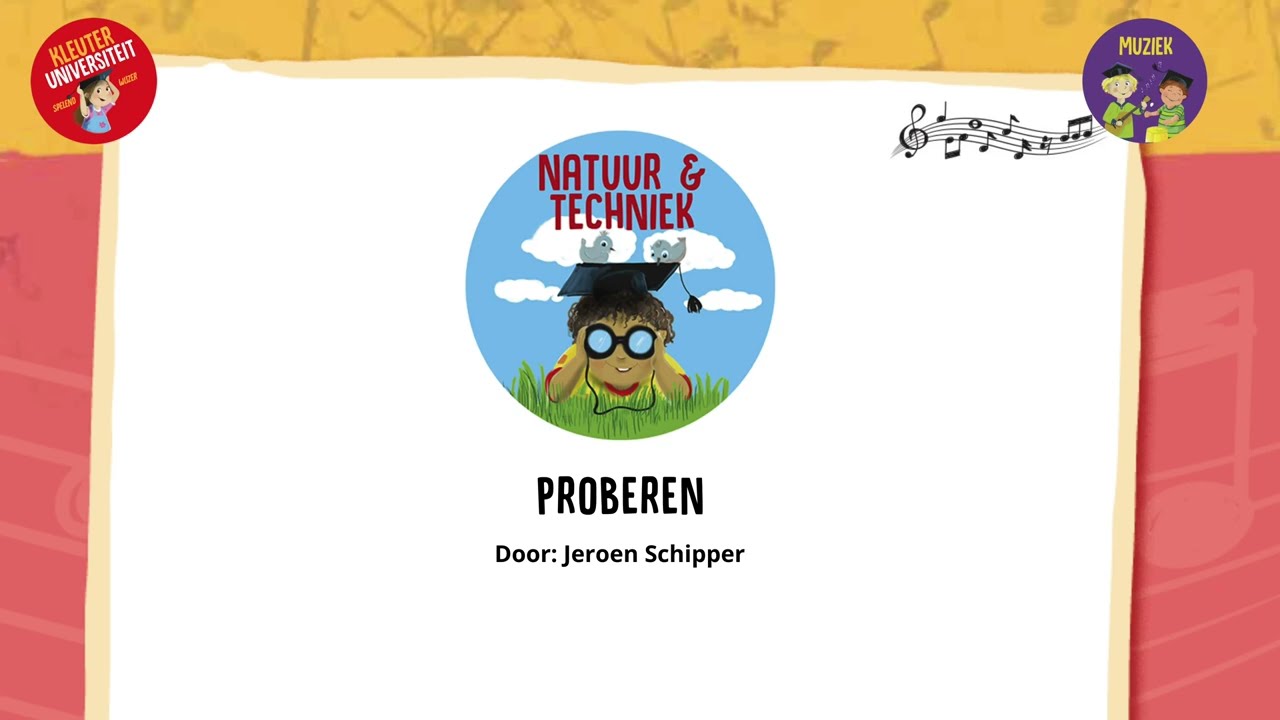 Lied: Proberen door Jeroen Schipper voor Kleuteruniversiteit magazine nummer 8