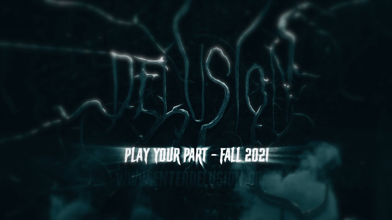 DELUSION RETURNS THIS FALL!