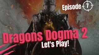 Let's Play! Dragons Dogma 2 Episode 7 - Sneaking Through the Castle and Finding Love.
