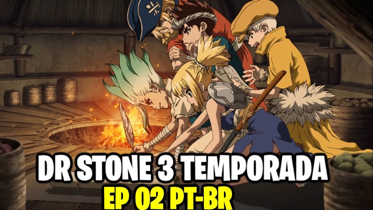 Assistir Dr. Stone 3 (New World) Episódio 2 Online - Animes BR
