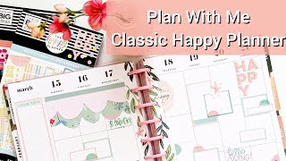 Plan With Me // Classic Happy Planner // March 15th-21st // Spring Spread