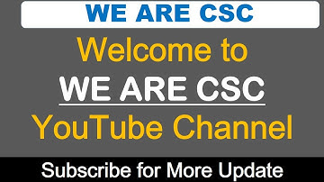 We Are CSC Official Intro Video |CSC Center official video | How to Start CSC Center in My Village