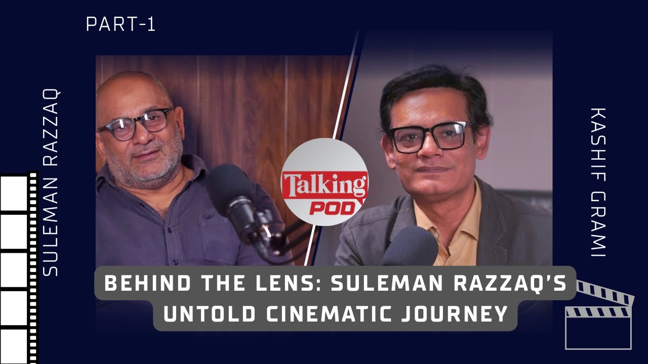 Behind the Lens: Suleman Razzaq’s Untold Cinematic Journey