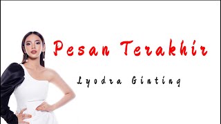 Pesan Terakhir - Lyodra Ginting (Lirik)