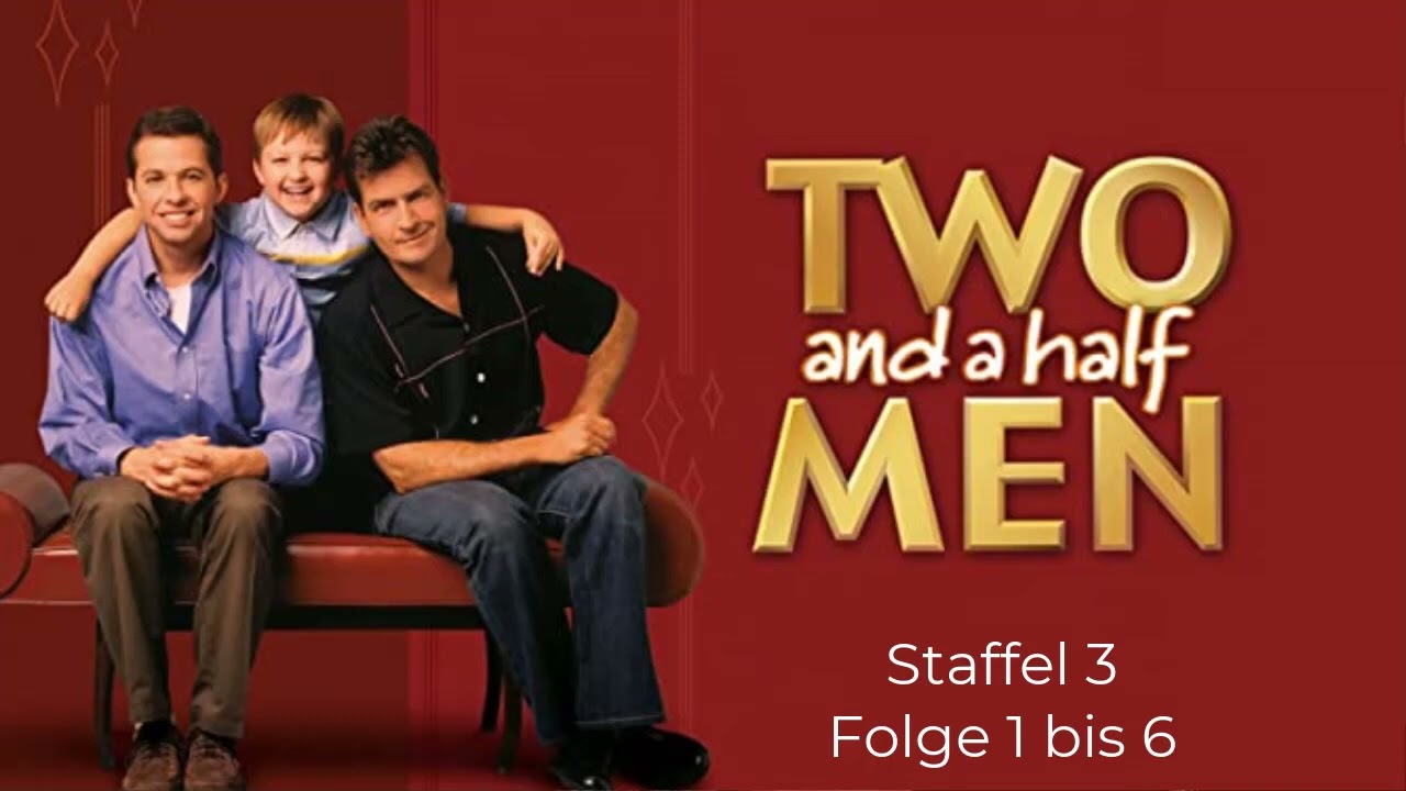 TWO and a half MEN Hörspiel, Staffel 3 (Folge 1 bis 6).