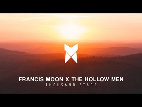 Francis Moon x The Hollow Men - Thousand Stars (Lyrics)