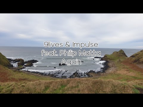 [한국어 가사 해석 / Lyrics in Korean] 9lives & Impulse feat. Philip Matta - Again