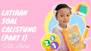 AA #16 - Alina Latihan Soal Calistung (Part I)