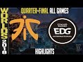 FNC vs EDG Highlights ALL GAMES | Worlds 2018 Quarter-Final | Fnatic vs Edward Gaming