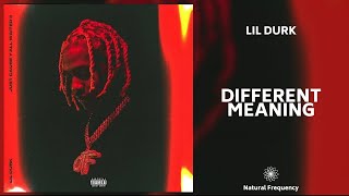 Lil Durk - Different Meaning (432Hz)