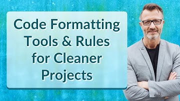 Code Formatting Tools & Rules for Cleaner Projects