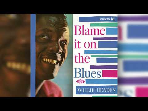 Willie Headen - I Caught You Tippin' In (Official Audio)