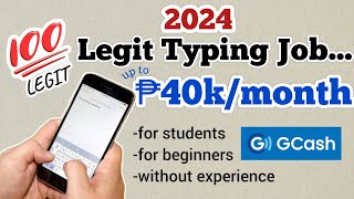 2024 TYPING JOB! 40k SAHOD PER MONTH MAGTYTYPE LANG! USING CELLPHONE| WORK FROM HOME | FREE GCASH