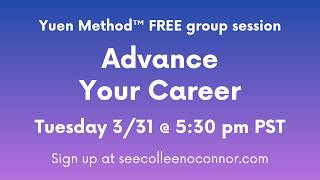 Advance Your Career with the Yuen Method