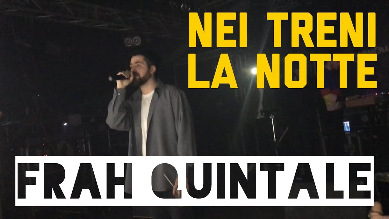 Frah Quintale Nei Treni La Notte Lyrics