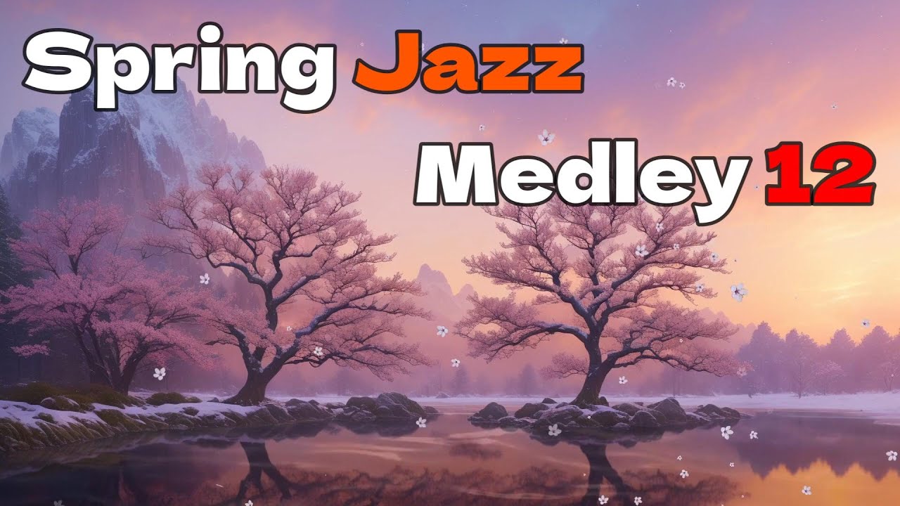 Watch 春ジャズ 新生活 作業用BGM ミックス メドレー (全12曲） Spring jazz new life work BGM mix medley (12 songs in total) on YouTube