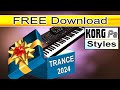 Стиль &quot;Trance 2024&quot; подарок скачать~STS_пэды~Любая модель KORG Pa ⭐ FREE KORG Pa Style Download