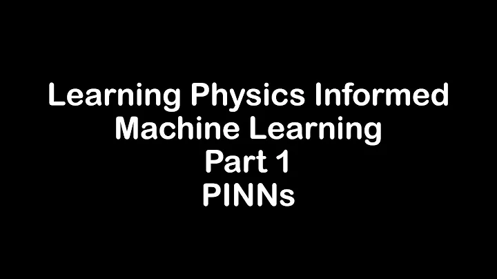 Learning Physics Informed Machine Learning Part 1- Physics Informed Neural Networks (PINNs)