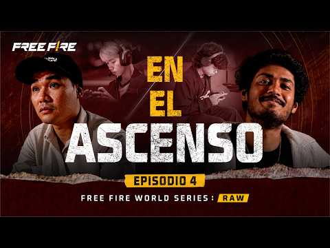FFWS: RAW | Episodio 4: En el ascenso