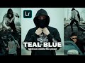 Free Teal Lightroom Preset | How To Editing Teal Blue In Lightroom