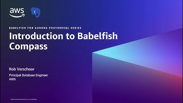 Introduction to Babelfish Compass | Amazon Web Services