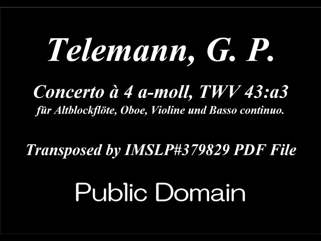 Telemann, G.P. _ Concerto à 4 a-moll, TWV 43:a3 [Rec, Ob, Vln, Vla