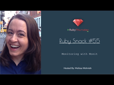 Ruby Snack #55: Monitoring with Monit