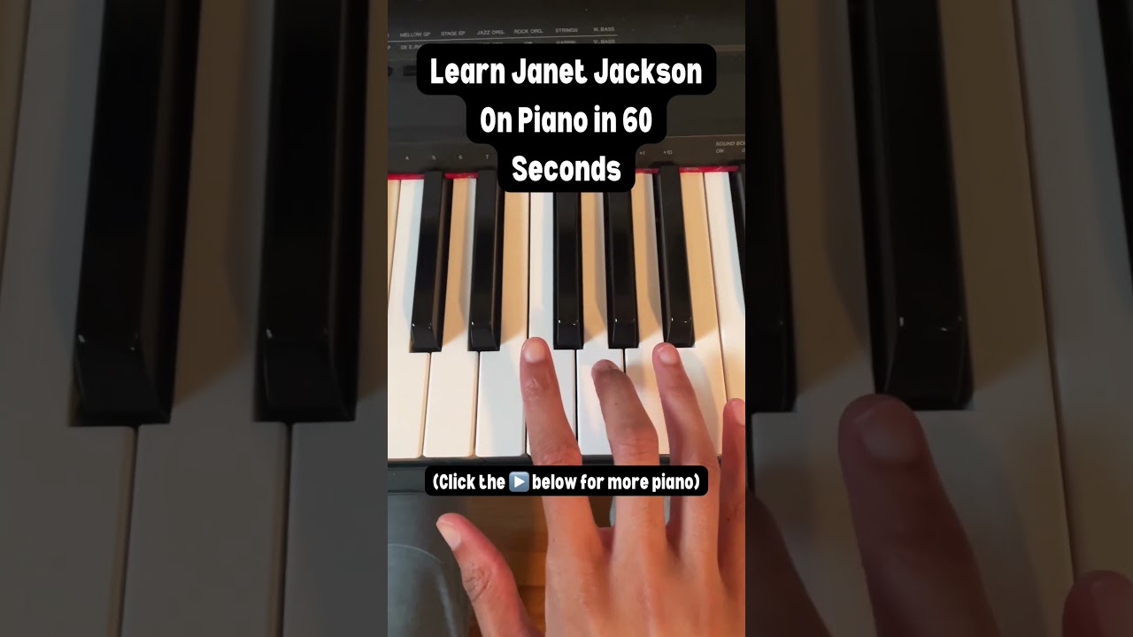 Play JANET JACKSON on Piano In 60 Seconds or Less 