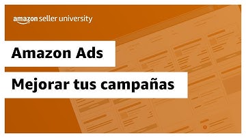 Optimización durante la temporada pico: Mejorar tus campañas | Amazon Seller University México
