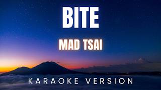 Mad Tsai - BITE | KARAOKE