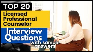 Licensed Professional Counselor LCSW Interview Questions and Answers for 2025