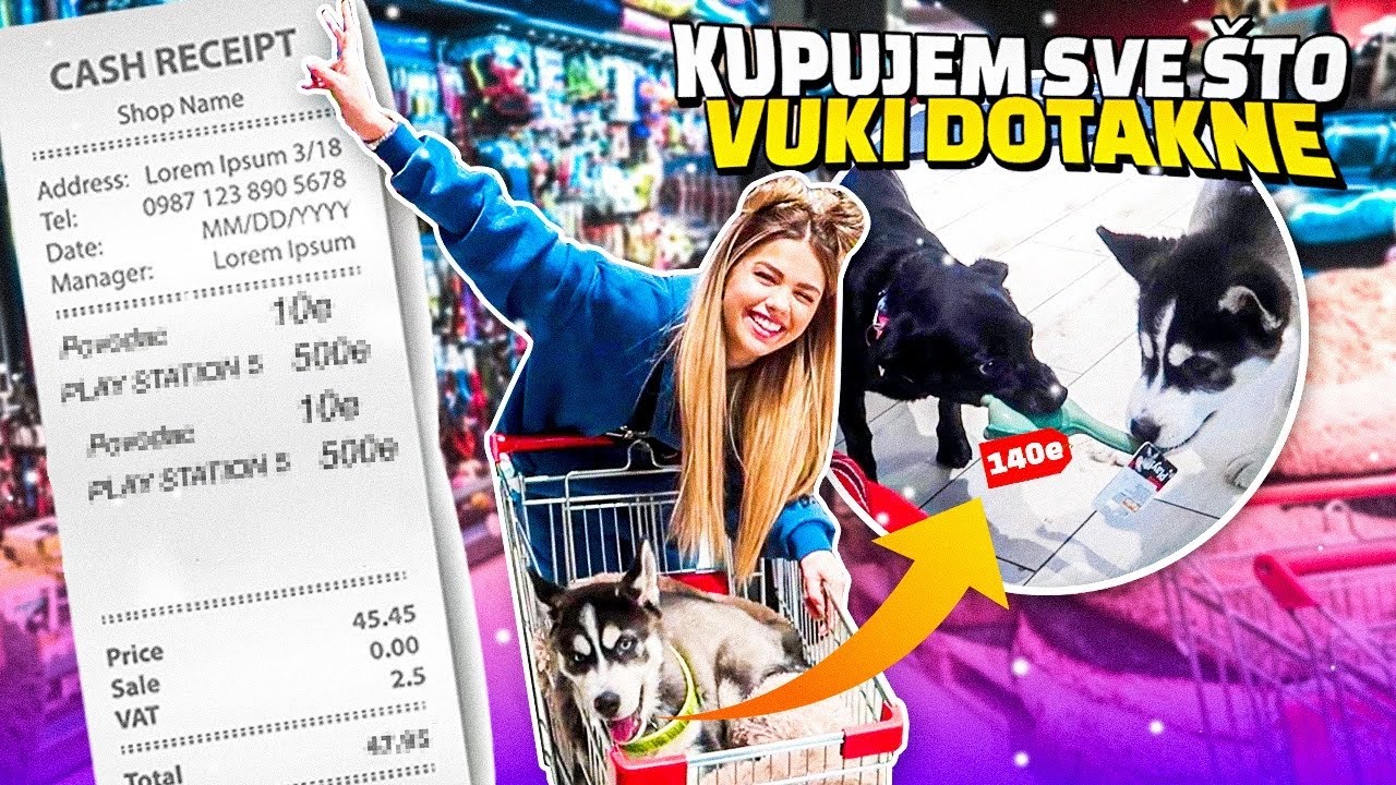 KUPUJEM SVE ŠTO VUKI DOTAKNE #1 *poludela*
