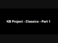 KB Project - Classics - Part 1